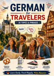 German for Travelers 30 Topics & Phrases